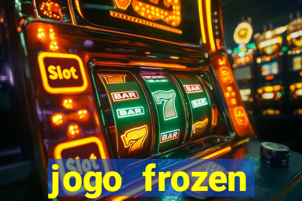 jogo frozen problema em dobro